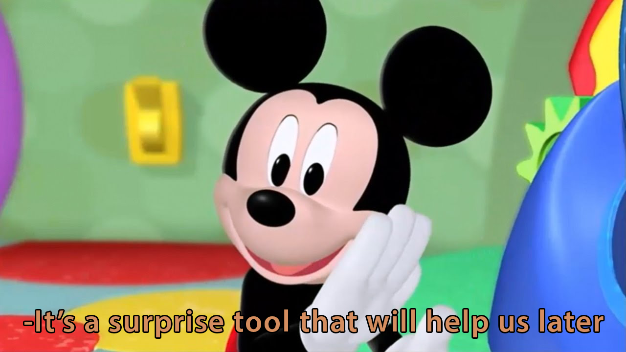 Mickey surprise tool