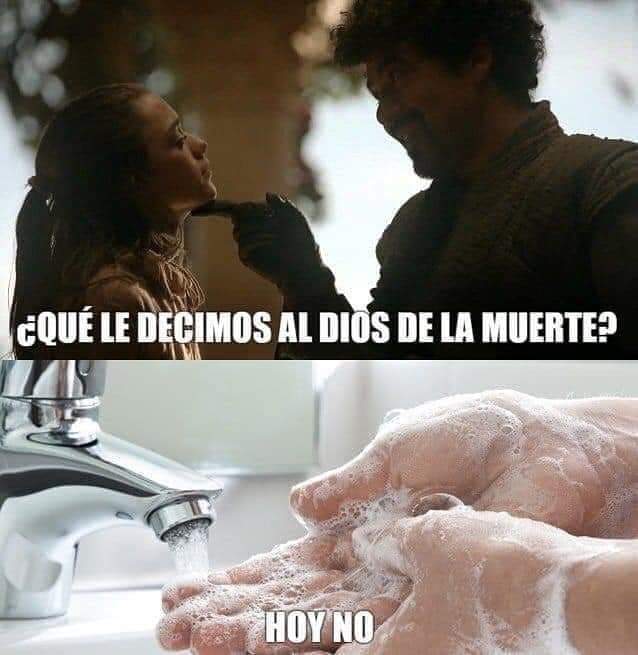 Que le decimos al dios de la muerte game of thrones meme