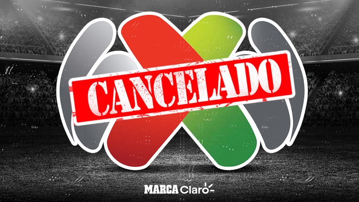 liga mx cancelada