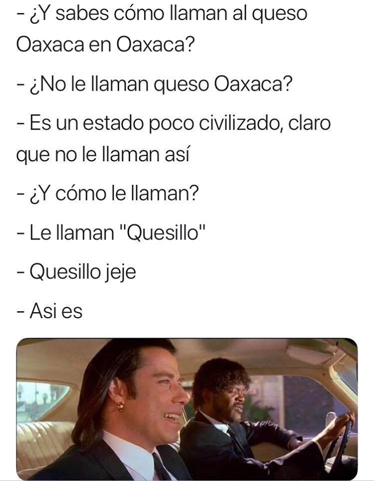 queso oaxaca quesillo meme