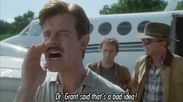 Jurassic Park bad idea doctor grant