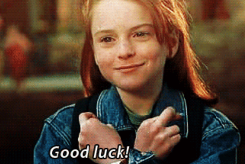 Good luck the parent trap