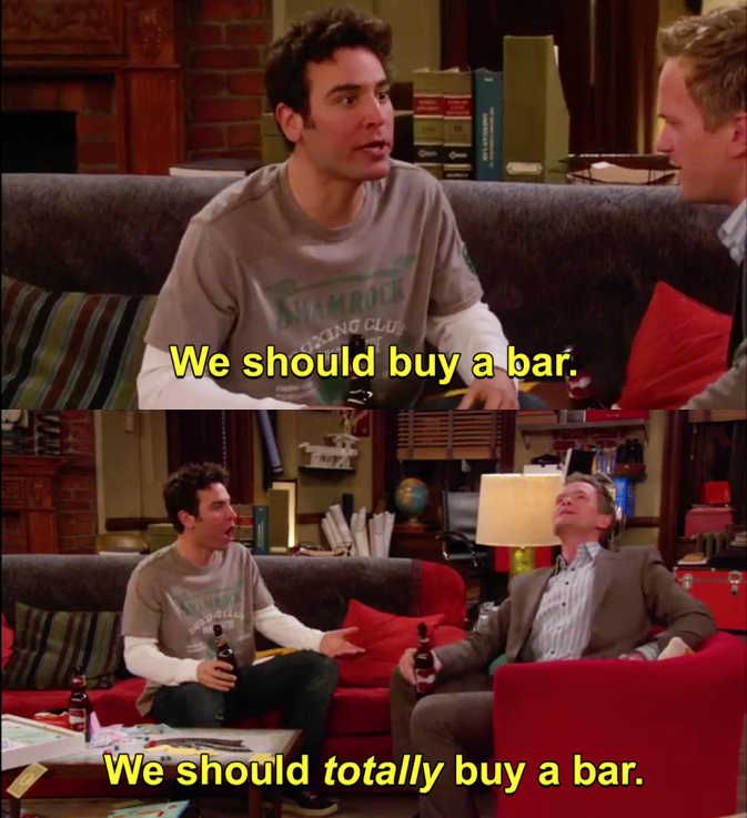 we should buy a bar himym