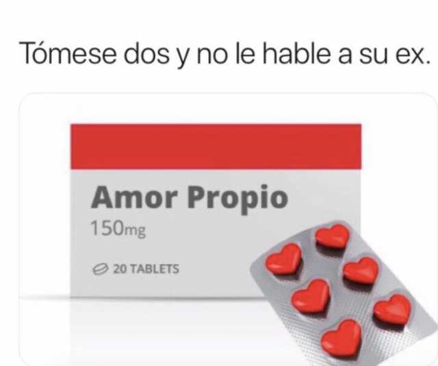 amor propio ex meme